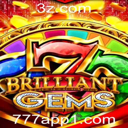 Descubra o Fascinante Mundo de BrilliantGems e a Magia do Número 777